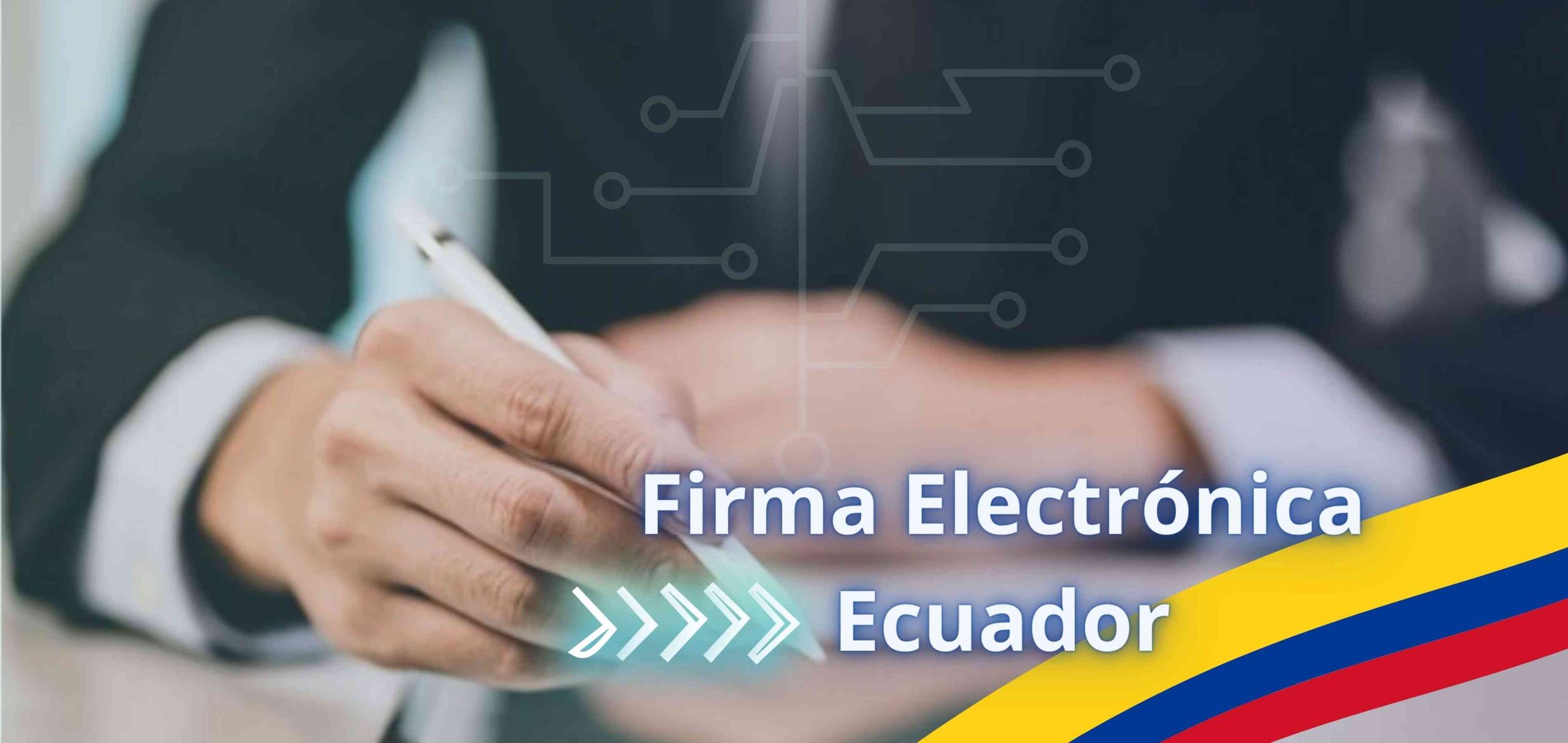 ¿Cómo sacar la firma Electrónica en Ecuador?