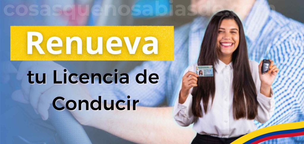 pasos para renovar la licencia de conducir