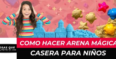 como hacer arena mágica paso a paso