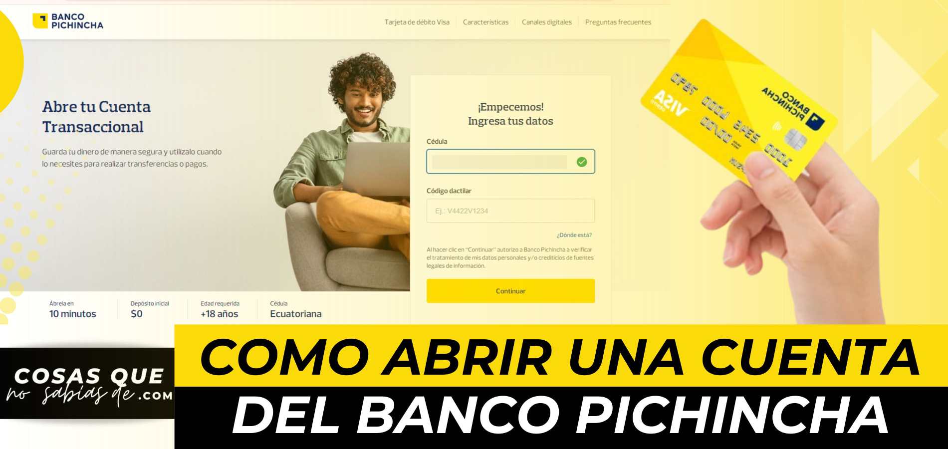 ¿Cómo abrir una cuenta del Banco Pichincha online?